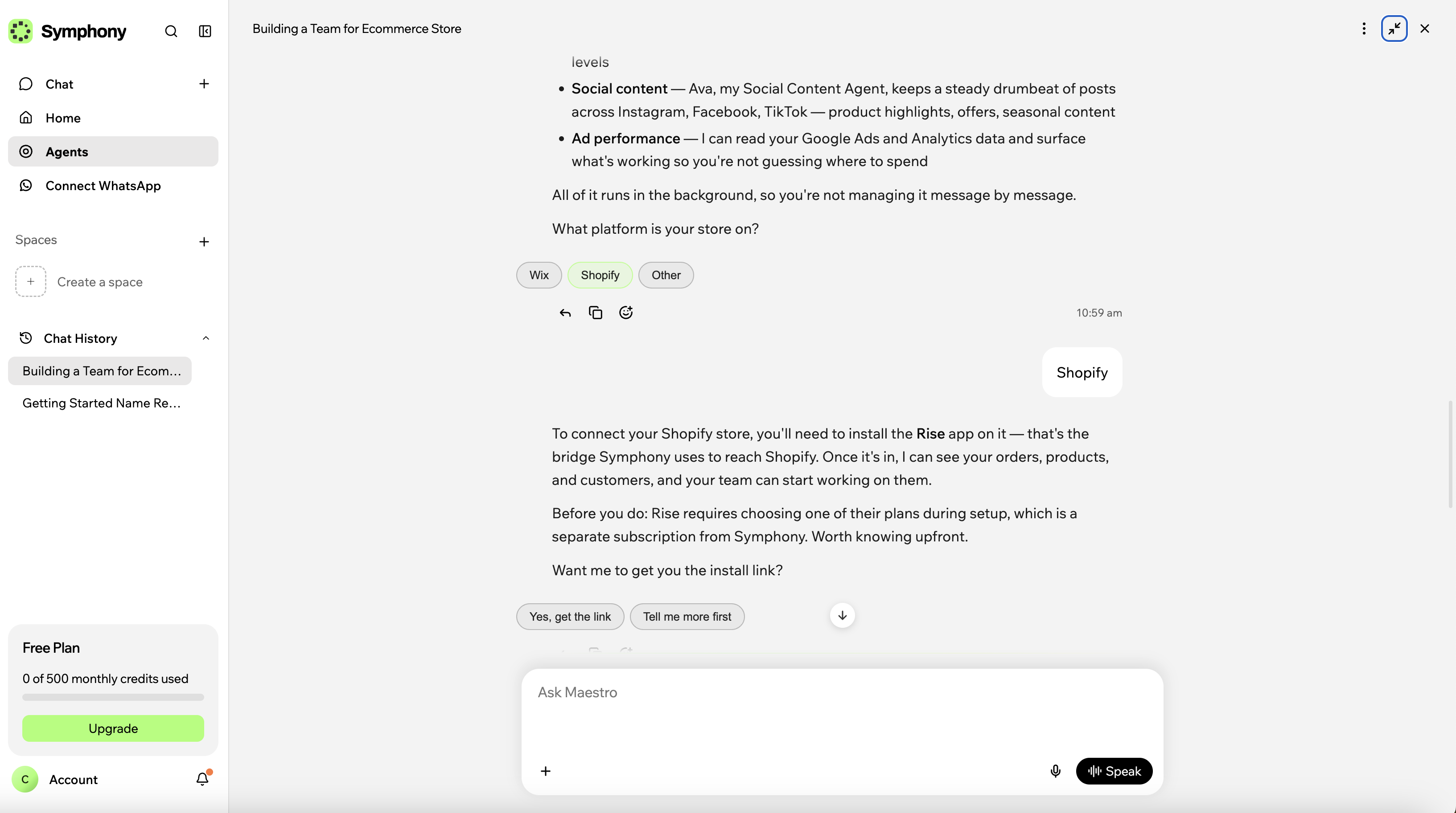 Symphony by Wix chat, 11 September 2026: after choosing Shopify as the store platform, Maestro says the store connects through the Rise app, a separate subscription from Symphony